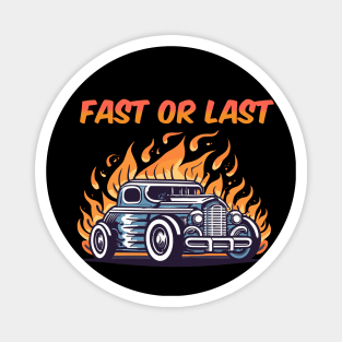 Fast or Last Cartoon Car Magnet